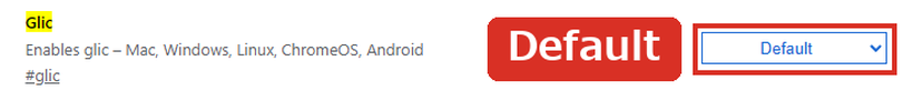chrome://flagsのGlicをDefaultに戻す